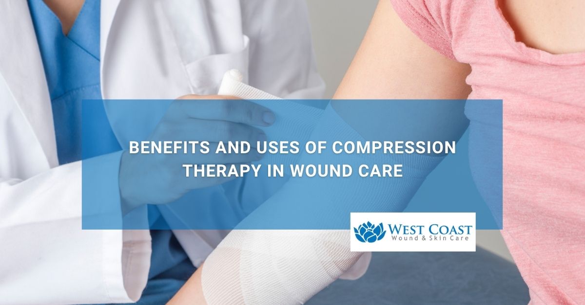 Benefits and Uses of Compression Therapy in Wound Care
