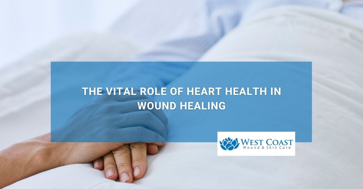 The Vital Role of Heart Health in Wound Healing